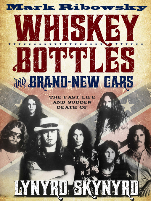 Title details for Whiskey Bottles and Brand New Cars by Mark Ribowsky - Available